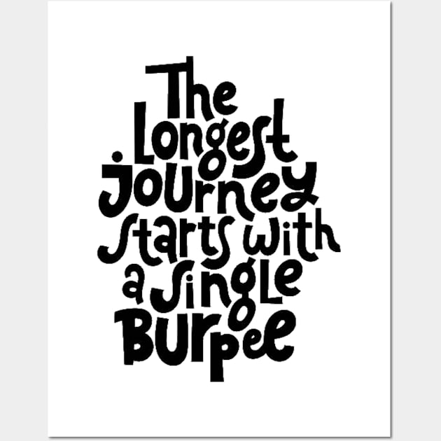 Burpee Quote - Gym Workout & Fitness Motivation Typography Wall Art by bigbikersclub